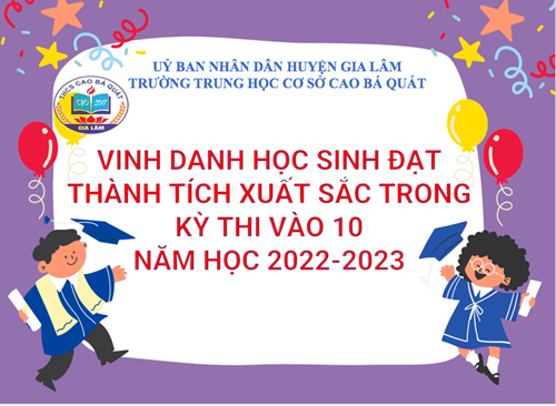 Vinh danh học sinh đạt thành tích xuất sắc trong kì thi vào lớp 10 năm học 2022-2023